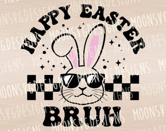Happy easter bruh SVG, Easter SVG,Happy Easter Svg,Easter Shirt Svg, iron on file, Cut file for personal and commercial use