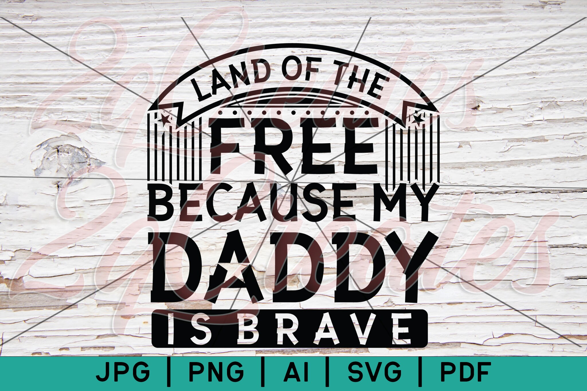 Land of the Free Because My Daddy is Brave SVG Cut File | Military Svg ...