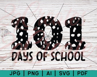 101 Días de Escuela SVG & Archivo de Sublimación / Listo para Imprimir Aprendizaje SVG / Maestro SVG 101 días de escuela Escuela dálmata svg cricut diseño