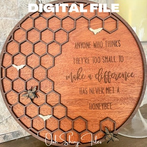 Honey Bee Difference - Laser, SVG, Welkom, Digital Sign