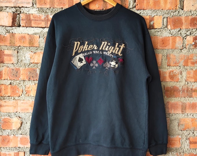 Vintage Poker Night read 'em & Weep Sweatshirt Poker Crewneck Poker