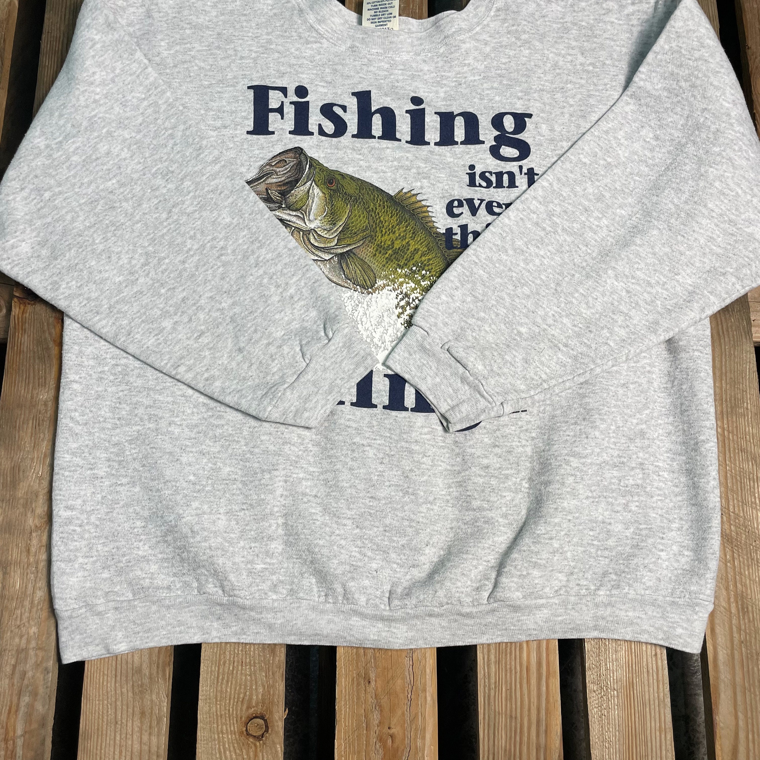 Vintage 90s Fishing Isn't Every Thing It's the Only Thing