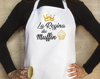 Grembiule personalizzalo idea regalo "REGINA DEI MUFFIN" - festa della Mamma