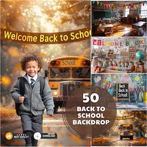 50 Back to School Digital Backdrops, First Day of School Overlays, Fine Art Backgrounds, Child Photo Composites, Digital Bundle