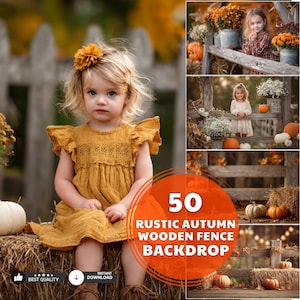 May include: A young child in a mustard yellow dress and flower hair accessory sits on a hay bale in front of a rustic wooden fence. The image includes pumpkins and the text "50 RUSTIC AUTUMN WOODEN FENCE BACKDROP".