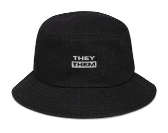 They Them Denim Bucket Hat | Non Binary Pride Bucket Hat | Pronouns Bucket Hat