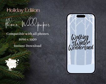 Walking in a Winter Wonderland Phone Wallpaper | Phone Background | Instant Download | Christmas Wallpaper | Xmas Background | Digital