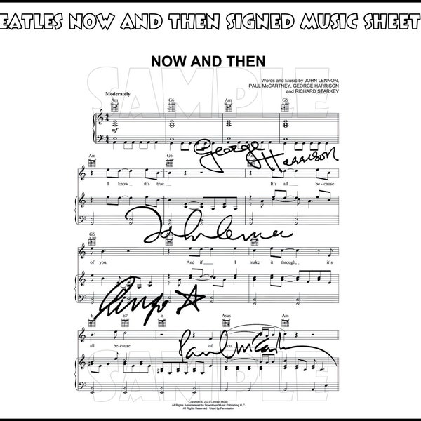 Now And Then The Beatles New Song, Signed Sheet Music PNG SVG, John Lennon, Paul Mccartney, George Harrison, Ringo Starr - Instant Download