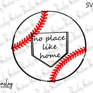 Baseball SVG, No Place Like Home SVG, Home Plate SVG, Softball svg