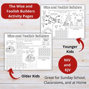 May include: Activity pages for kids with the theme of the Wise and Foolish Builders. The pages include puzzles, connect-the-dots, and word scrambles. The text includes "Older Kids" and "Younger Kids" labels, and the text "NIV and KJV".