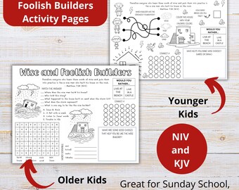 May include: Activity pages for kids with the theme of the Wise and Foolish Builders. The pages include puzzles, connect-the-dots, and word scrambles. The text includes "Older Kids" and "Younger Kids" labels, and the text "NIV and KJV".