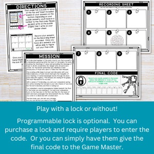 May include: A printable escape room game with instructions, a mission, and a recording sheet. The game includes a final code that players must decipher to escape. The game can be played with or without a programmable lock.