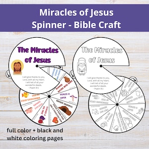 May include: A printable black and white colouring page and a full colour version of a spinner wheel with the text "The Miracles of Jesus" and images of miracles performed by Jesus. The spinner wheel includes images of turning water into wine, multiplying loaves and fishes, healing a leper, raising Lazarus, cursing a fig tree, and healing a blind man.
