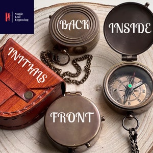 May include: A brass compass with a chain and a leather pouch. The compass has a compass rose and the words "BACK", "FRONT", and "INSIDE" engraved on it. The pouch has the word "INITIALS" engraved on it.