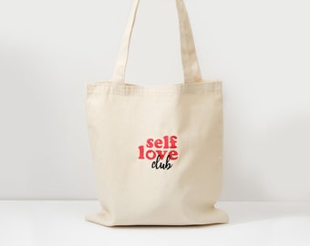 Self Love Club Embroidered Tote Bag In Natural Color / Cute Canvas Bag / Gift For Best Friend/ Self Love Gift / Mother's Day Gift