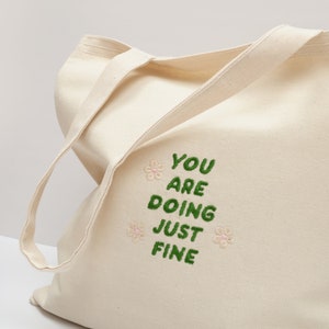 Embroidered Cotton Tote Bag: Floral Positive Quote, Self-Love Gift