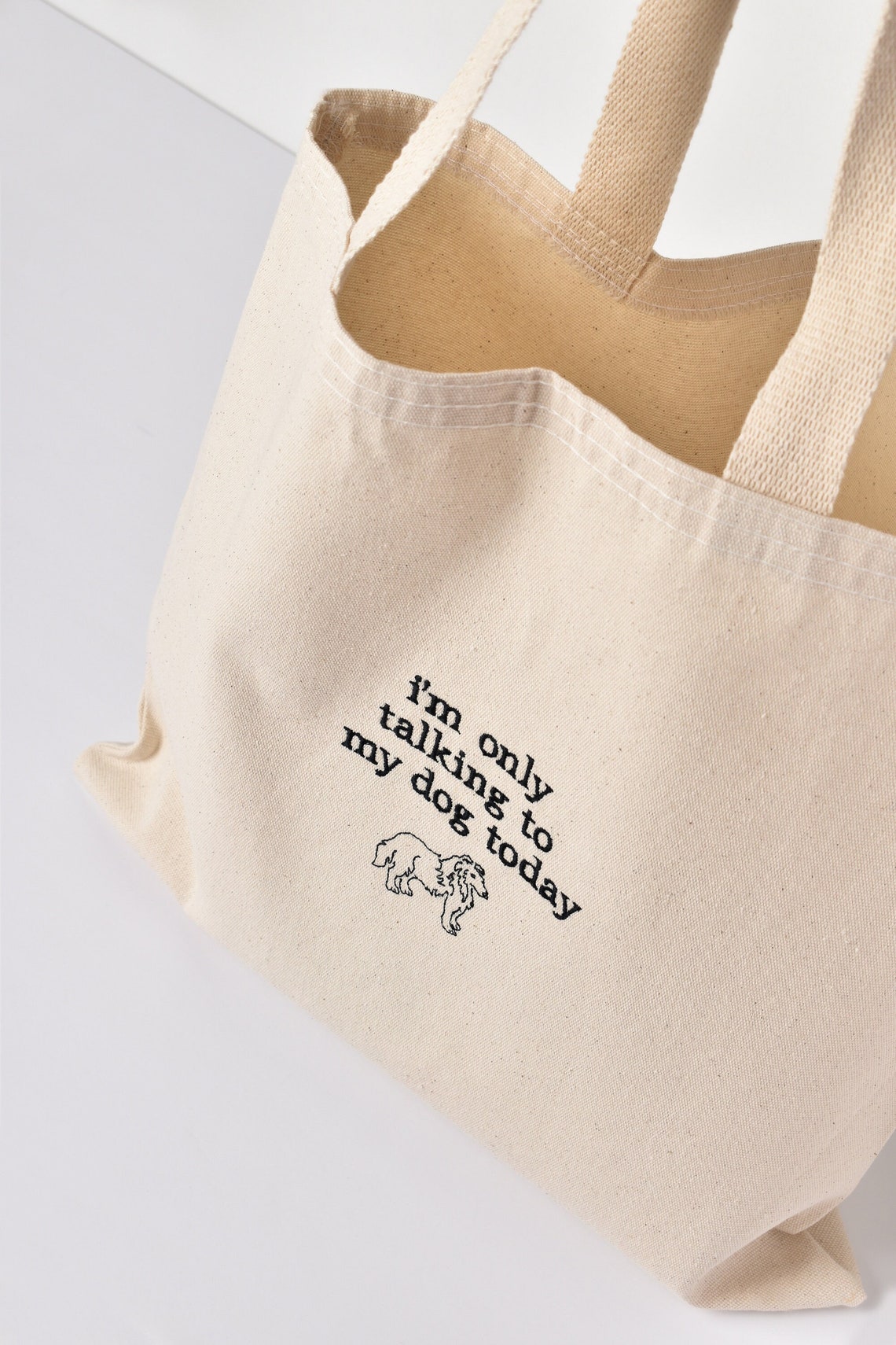 I'm Only Talking to My Dog Today Embroidered Tote Bag/ - Etsy