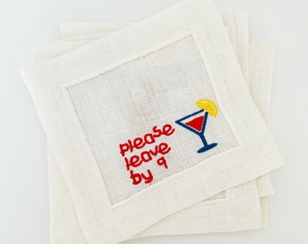 Embroidered Linen Cocktail Napkins Set Of 4/Please Leave By 9/ Funny Housewarming Gift/ Hostess Gift/ Embroidered Martini Glass