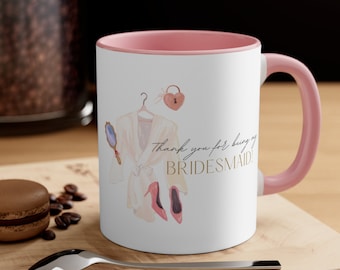 Personalised bridesmaid mug | Custom bridesmaid mug | Bridesmaid gifts | Pink bridesmaid mug | Thank you for being my Bridesmaid Mug