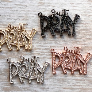 1 CZ Pave Just Pray Charm, Pray Charm, Prayer Charm, Bracelet Charm, Necklace Charm, Pendant, 35mmx23mm