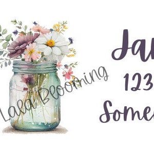 May include: A mason jar filled with a bouquet of pink, white, and yellow flowers. The jar is sitting on a white background. The text "Jane Lovely 123 Nowhere St Somewhere TN 98871" is written in purple cursive.