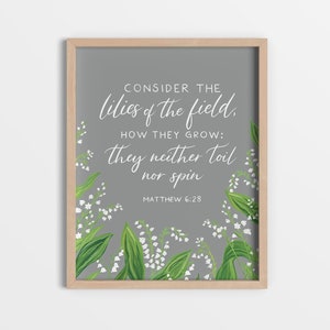Matthew 6:28 Consider the lilies of the field… Bible Verse Wall Art Scripture Wall Art Nursery Decor