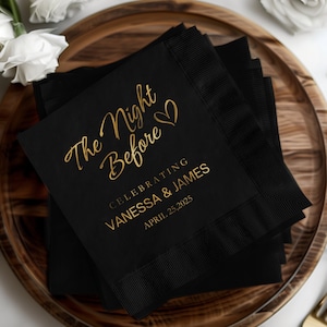 Personalized The Night Before Cocktail Napkins, Rehearsal Cocktail Foil Napkins, Rehearsal Dinner Decorations, Wedding Beverage Cocktail