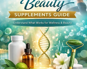 Health & Beauty Supplements Guide – Simple Wellness Education for Everyday Life (PDF)