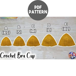 Pode incluir: Um padrão em PDF para um bojo de sutiã de crochê com cinco peças triangulares amarelo-mostarda em uma fileira, rotuladas A (XS), B (S), C (M), D (L) e E (XL). O texto "PDF PATTERN" e "Crochet Bra Cup" é visível na imagem.