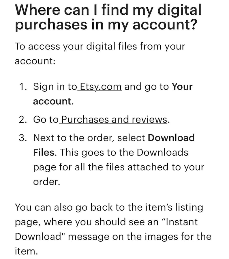 K&ouml;nnte beinhalten: Anleitung zum Auffinden digitaler K&auml;ufe auf Etsy.com. Melden Sie sich bei Ihrem Konto an, gehen Sie zu Eink&auml;ufe und Bewertungen und w&auml;hlen Sie neben der Bestellung Dateien herunterladen.