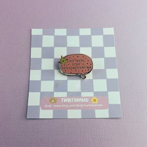 Stray Kids SKZ Like Mate Stop Procrastinating Enamel Pin
