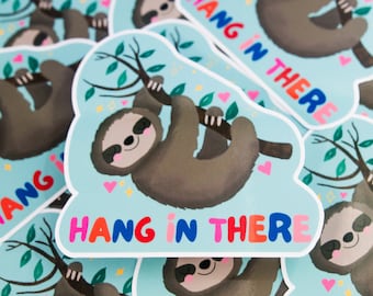 Hang In There simpatico adesivo bradipo - citazioni motivazionali, affermazioni positive, salute mentale, cura di sé