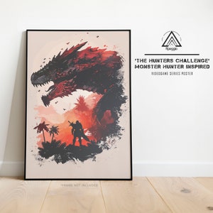 Monster Hunter World Inspired Wall Art Poster, The Hunter&#39;s Challenge Decor, Unique Home Decor Gifts for Him or Her