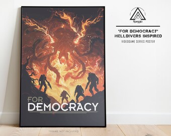 For Democracy Helldivers 2 Inspired Poster Wall Art Print, Videogame Wall Art, Inspired Hell Divers Print, Gifts for Him