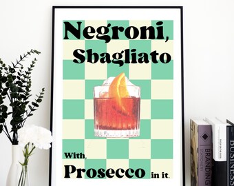 Negroni I Sbagliato I Prosecco in it I Drink of Choice I Bar cart I Digital Print I Wall art I Cocktail art I GOT I Emma Darcy I STUNNING