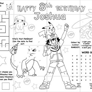May include: Black and white Pok&eacute;mon-themed activity sheet. Contains a maze, connect-the-dots, word search, and the text "Happy 8th Birthday Joshua". Includes various Pok&eacute;mon characters.