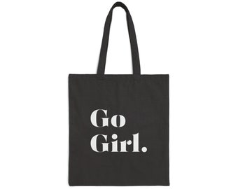 Go Girl Tote Bag, Tote Bag, Black Tote, Canvas Tote Bag, Go Girl, Black Girl Magic, Canvas Bag, Beach Bag