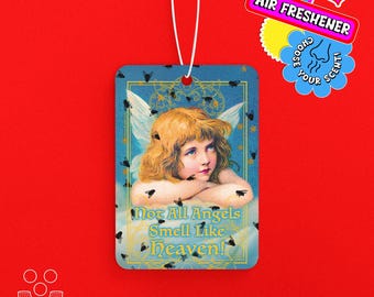 Not All Angels Smell Like Heaven! Car Air Freshener *Choose Your Fragrance* Heavenly Angel Vintage Cherub, design by macaroni & peas