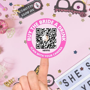 Bachelorette party Venmo stickers Cash App Bachelorette QR code  Bachelorette stickers Buy the Bride a Drink QR code stickers Venmo