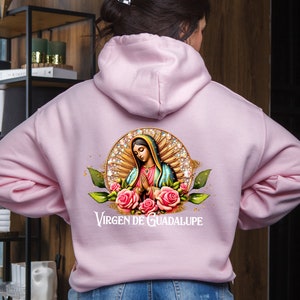 Virgen de Guadalupe Pink Hoodie for her, Our Lady of Guadalupe Beautiful Hoodie, Religious Clothing, Catholic Sweatshirt