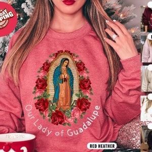 Virgen de Guadalupe Sweatshirt for her, Red Heather Woman Sweatshirt