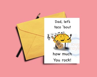 Father's Day Card, Funny Dad Card, Pun Card, Taco Card, Birthday Card for Dad, Printable Greeting Card, Instant Download, Printable Card Dad