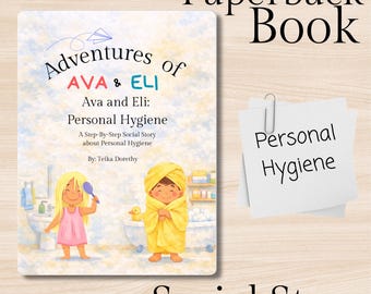 Historia social sobre la higiene en el autismo: libro de bolsillo para educación especial, habilidades para la vida, higiene y hojas de trabajo con actividades.
