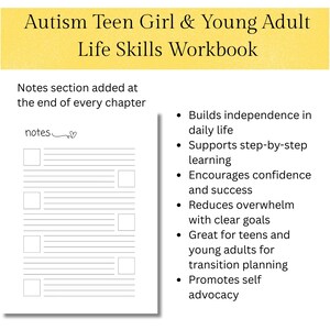 May include: A workbook titled "Autism Teen Girl & Young Adult Life Skills Workbook" with a yellow header. The workbook page includes a notes section and bullet points listing benefits like building independence and promoting self-advocacy.