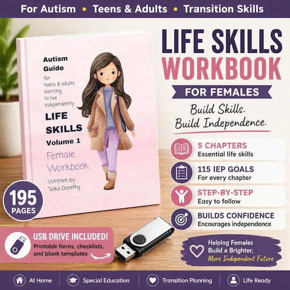 Autism Life Skills Workbook for Teen Girls & Young Adults, Independent Living Guide complete with IEP Goals for Special Needs Transition
