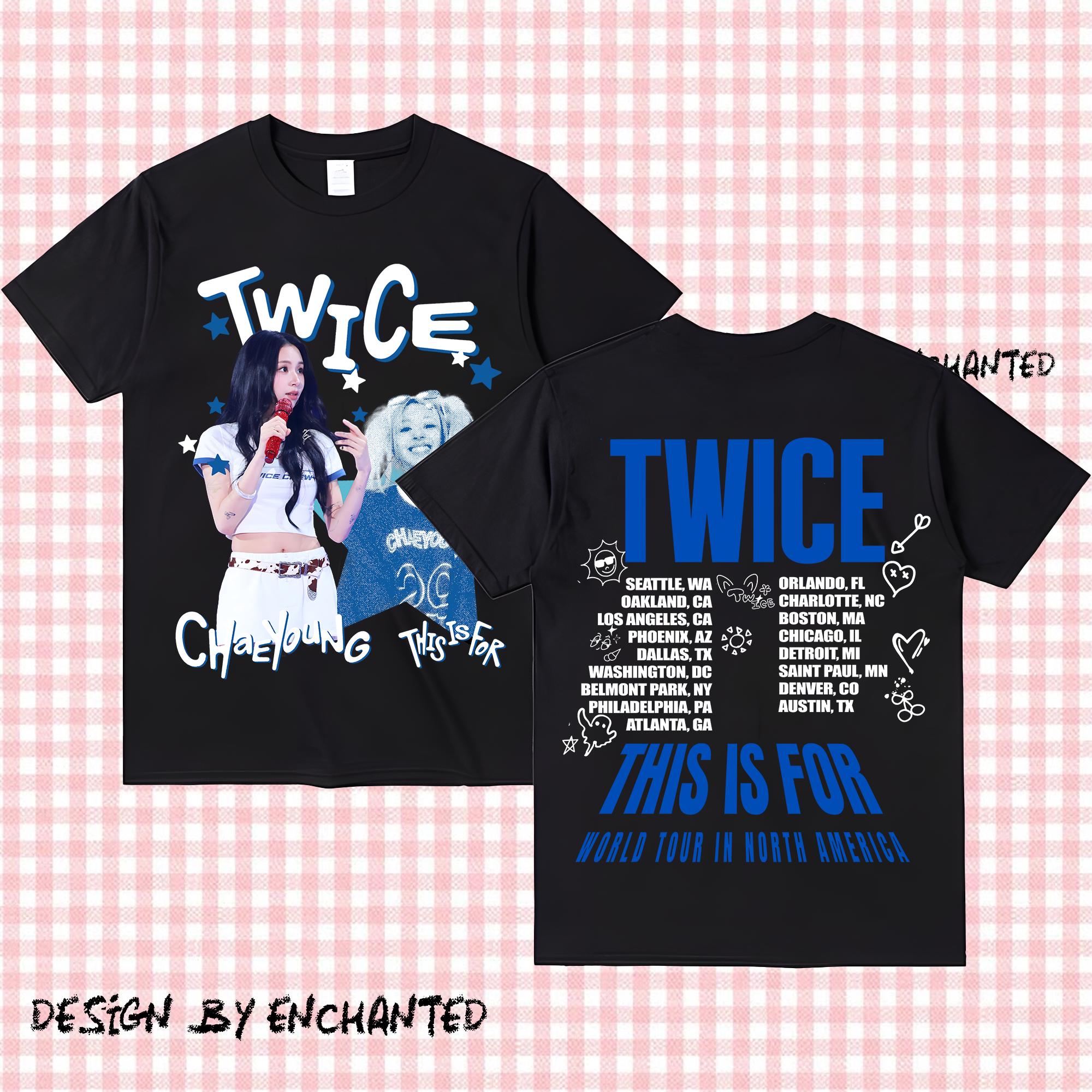 Twice Chaeyoung World Tour Shirt, Twice This is for World Tour