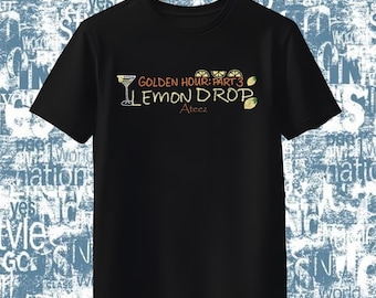 Ateez Lemon Drop Shirt, Ateez 2025 World Tour in Your Fantasy Tshirt, ATEEZ Golden Hour Part.3 Shirt, Ateez  Shirt, Ateez World Tour 2025