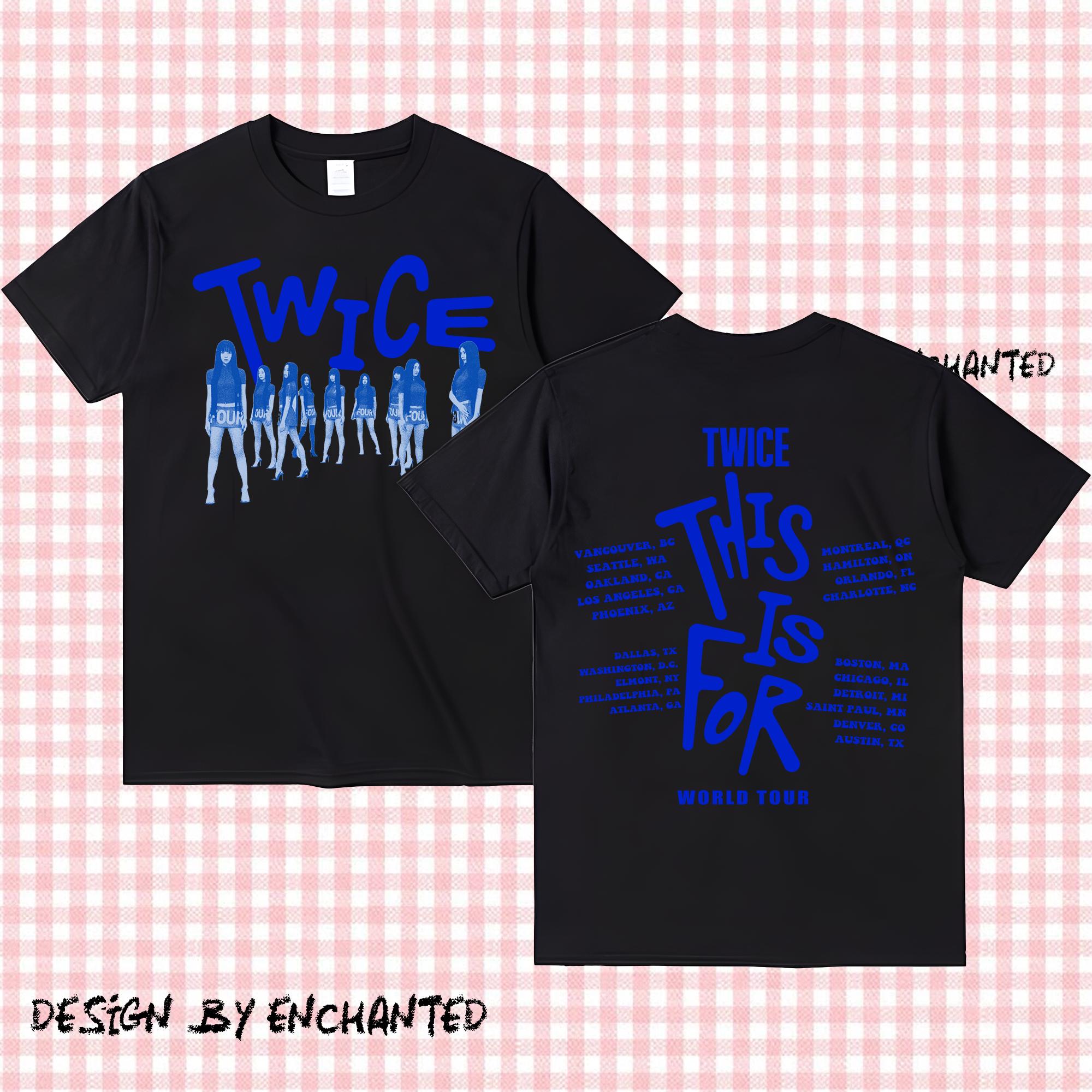 Twice This is for World Tour in US 2026 Shirt, This is for Twice