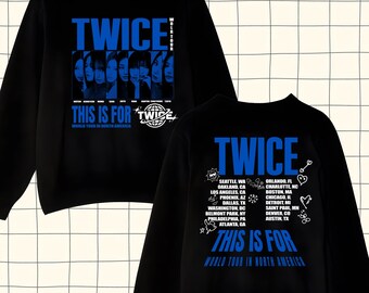 Twice This is for World Tour Part 2 T-shirt, Four Twice Shirt