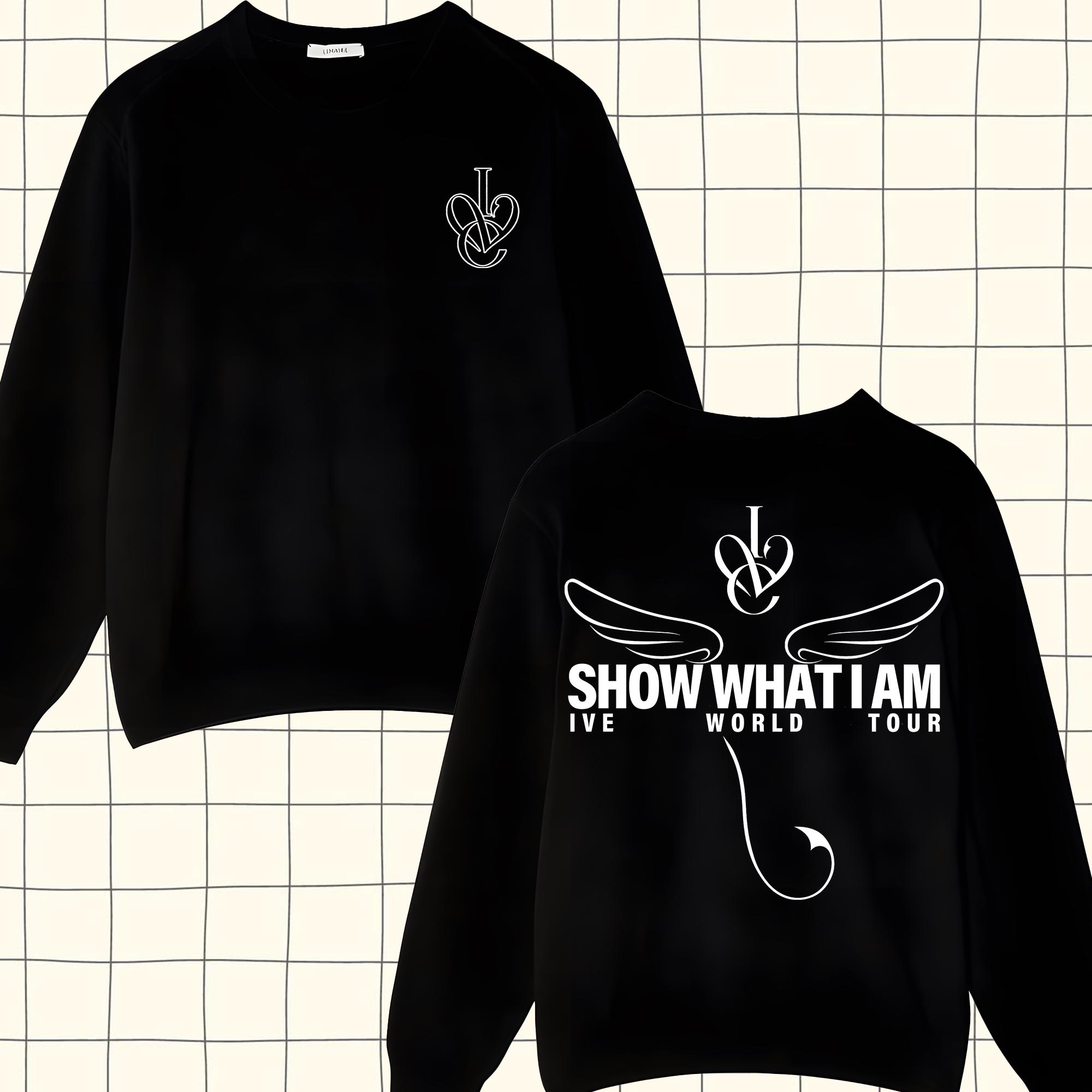 Ive World Tour Shirt, Ive Show What I Am Sweatshirt, Ive Show What